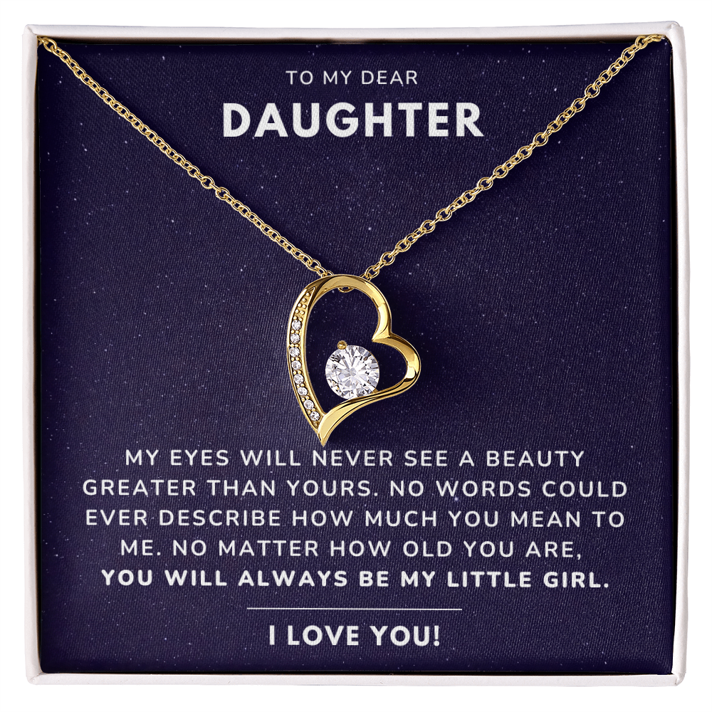 To my daughter - Always be my little girl - Forever Love Necklace