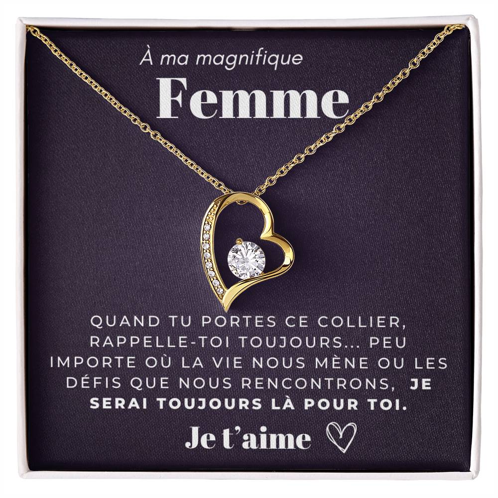 À ma Femme - Je serai toujours là - Collier Forever Love