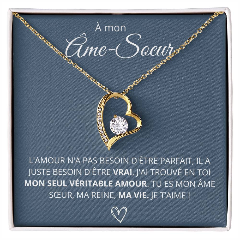 À mon âme soeur - Mon véritable amour - Collier Forever Love