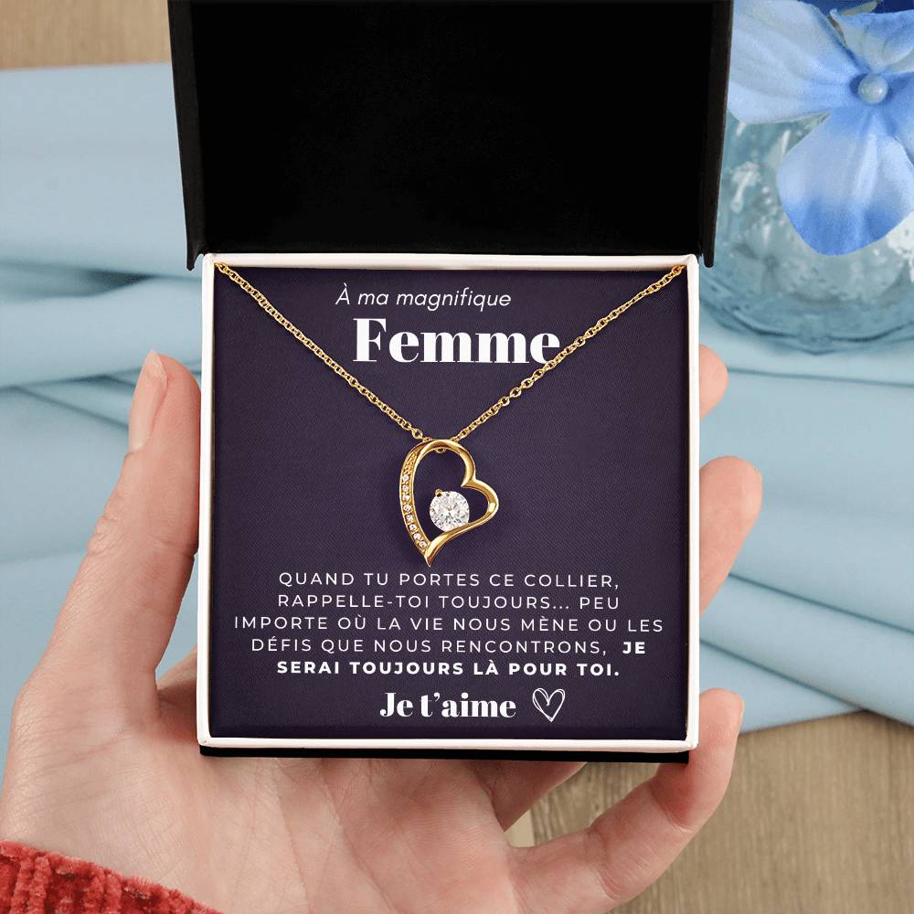 À ma Femme - Je serai toujours là - Collier Forever Love