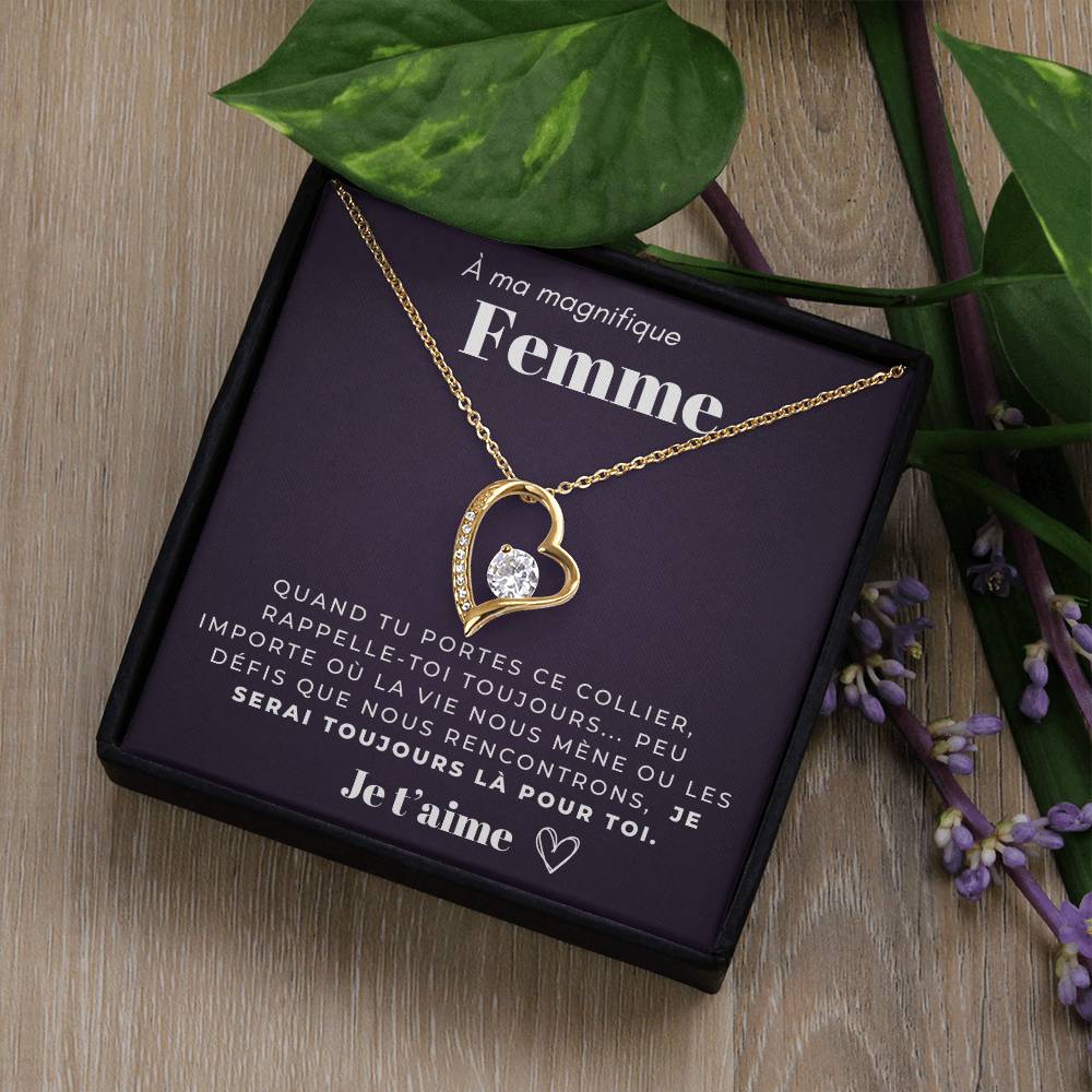 À ma Femme - Je serai toujours là - Collier Forever Love