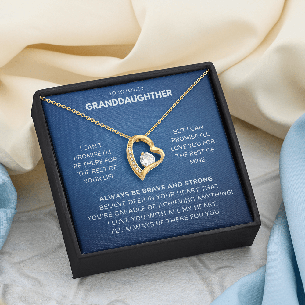To my Granddaughter - I can't promise - Forever Love Necklace