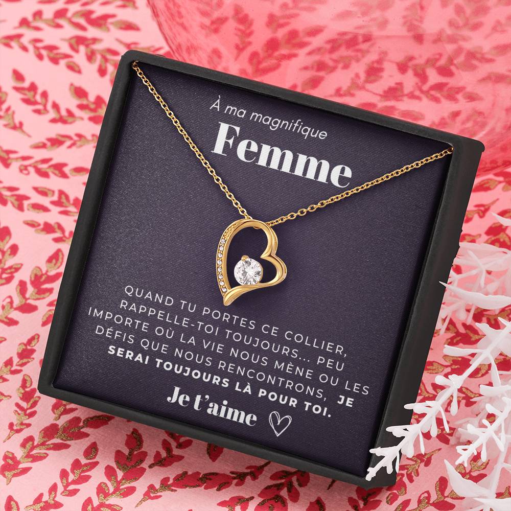 À ma Femme - Je serai toujours là - Collier Forever Love