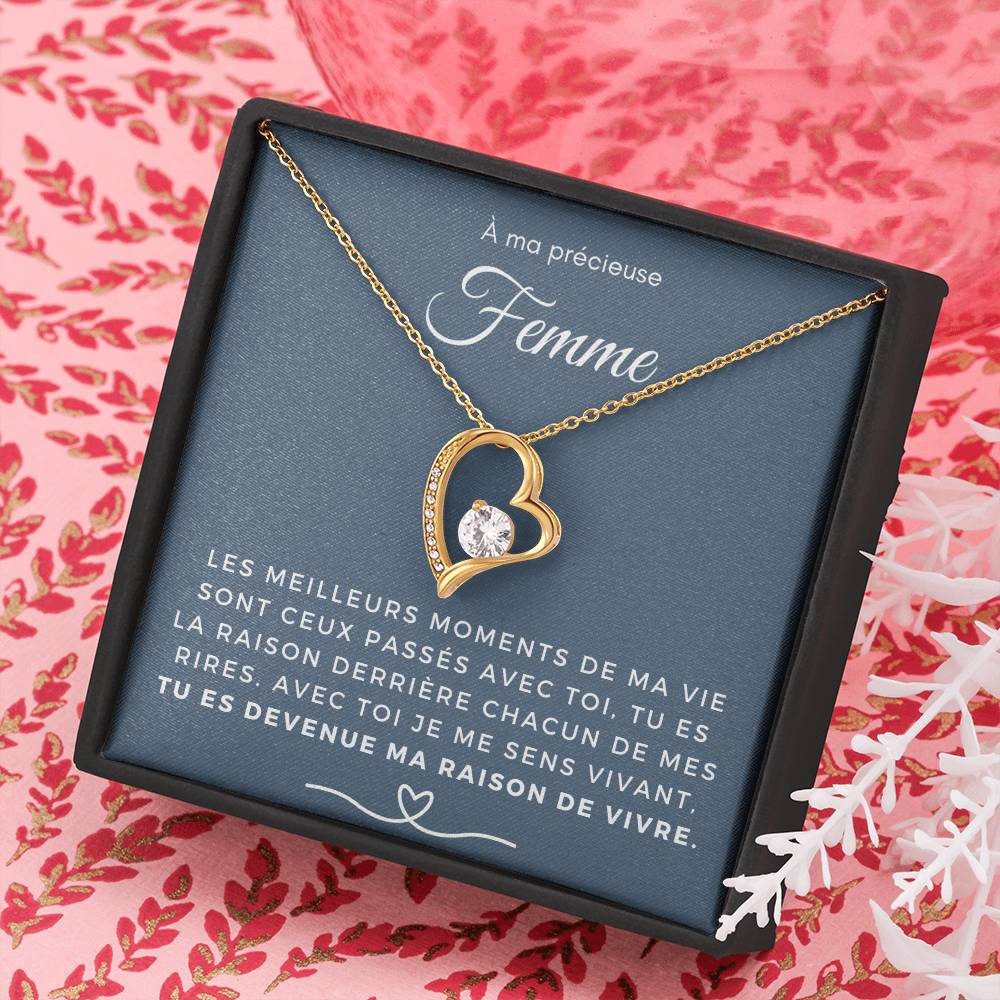 À ma Femme - Ma raison de vivre - Collier Forever Love