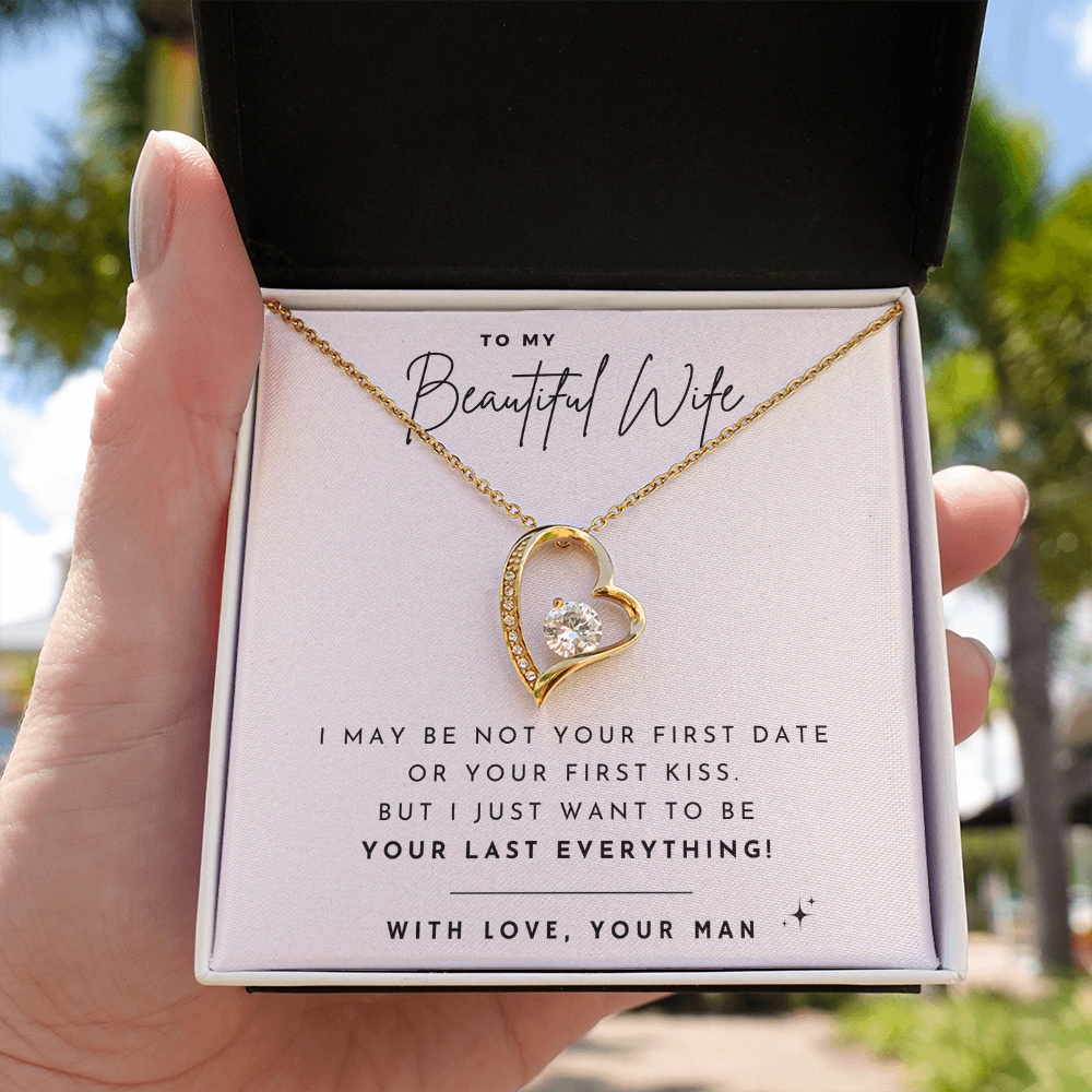 To my Wife - Not your first - Forever Love Necklace