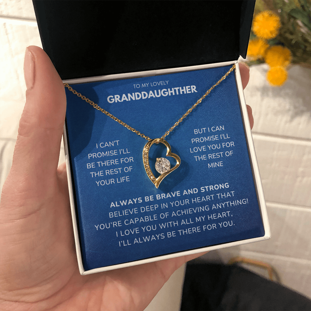 To my Granddaughter - I can't promise - Forever Love Necklace